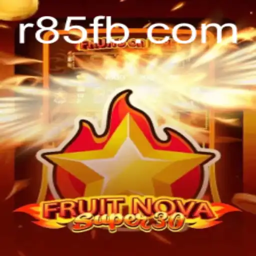 Exciting Gameplay and Strategies of FruitrNovaSupe30: A Feature on the Trending Game