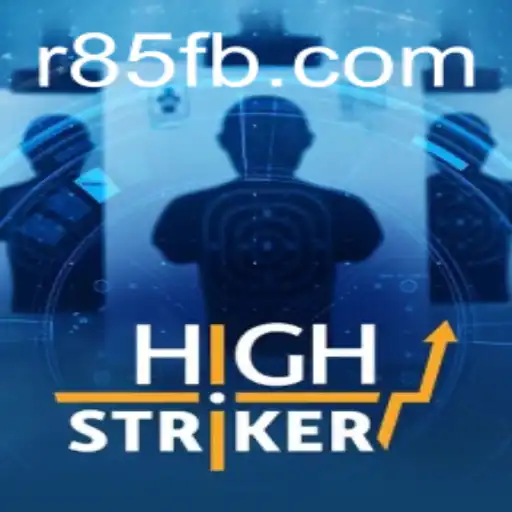 The Captivating World of HighStriker: A Blend of Skill and Luck on ​R85.COM