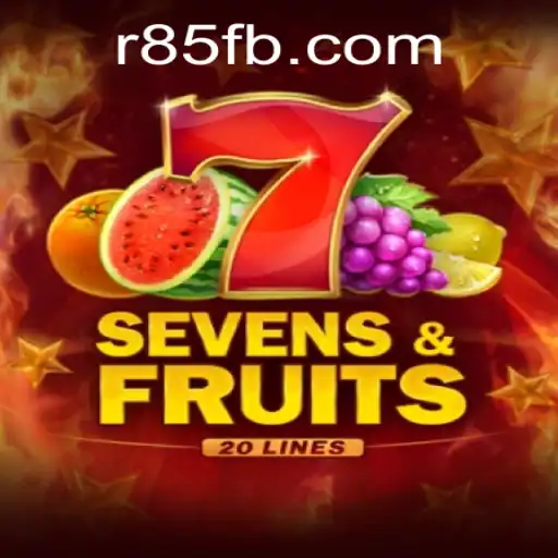 Unlock the Excitement of SevensFruits20: A Thrilling Gaming Experience with R85.COM